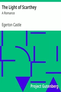 The Light of Scarthey: A Romance