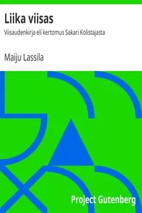 Liika viisas: Viisaudenkirja eli kertomus Sakari Kolistajasta