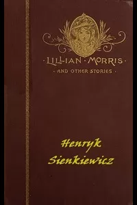 Lillian Morris, and Other Stories