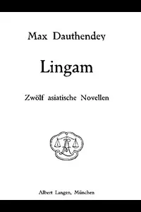 Lingam: ZwÃ¶lf asiatische Novellen