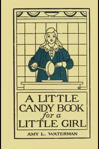 A Little Candy Book for a Little Girl