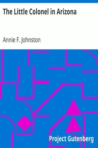 The Little Colonel in Arizona