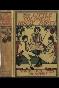 The Little Colonel's House Party