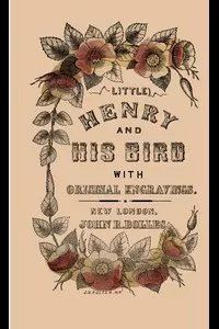 Little Henry and His Bird