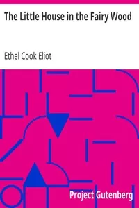 The Little House in the Fairy Wood