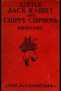Little Jack Rabbit and Chippy Chipmunk