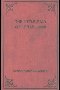 The Little Maid of Israel