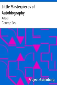 Little Masterpieces of Autobiography: Actors