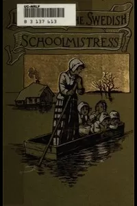 Little Tora, The Swedish Schoolmistress and Other Stories