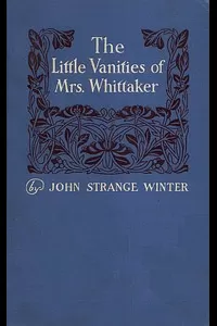 The Little Vanities of Mrs. Whittaker: A Novel