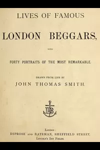 Lives of Famous London Beggars