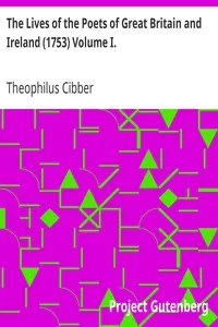 The Lives of the Poets of Great Britain and Ireland (1753) Volume I.