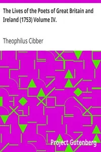 The Lives of the Poets of Great Britain and Ireland (1753) Volume IV.