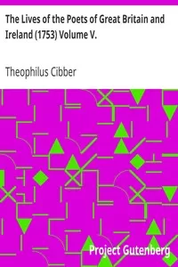 The Lives of the Poets of Great Britain and Ireland (1753) Volume V.