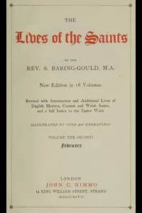 The Lives of the Saints, Volume 02 (of 16): February