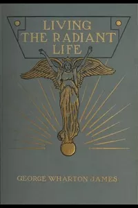 Living the Radiant Life: A Personal Narrative