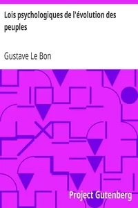 Lois psychologiques de l'Ã©volution des peuples