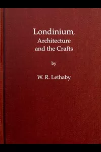 Londinium, Architecture and the Crafts