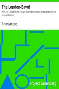 The London-Bawd: With Her Character and Life