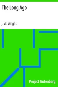 The Long Ago