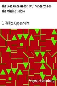 The Lost Ambassador; Or, The Search For The Missing Delora