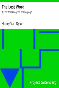 The Lost Word: A Christmas Legend of Long Ago