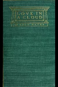Love in a Cloud: A Comedy in Filigree