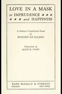 Love in a Mask; Or, Imprudence and Happiness