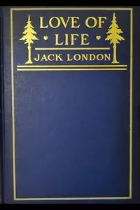Love of Life, and Other Stories