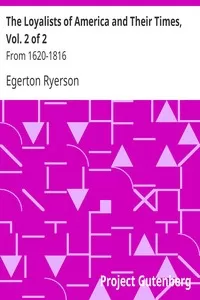 The Loyalists of America and Their Times, Vol. 2 of 2