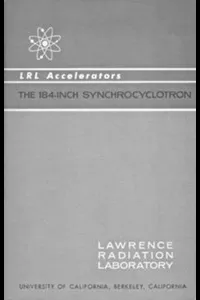 LRL Accelerators, The 184-Inch Synchrocyclotron
