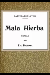 La lucha por la vida: Mala hierba