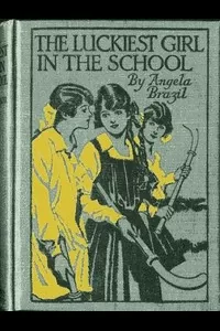 The Luckiest Girl in the School