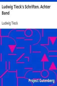 Ludwig Tieck's Schriften. Achter Band