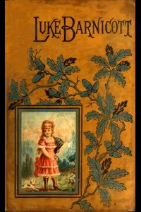 Luke Barnicott, and Other Stories