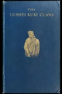 The Lushei Kuki Clans