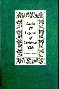 Lyrics & Legends of Christmas-Tide