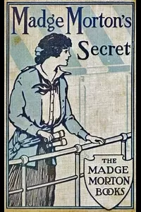 Madge Morton's Secret