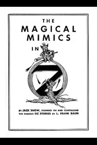 The Magical Mimics in Oz