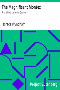 The Magnificent Montez: From Courtesan to Convert