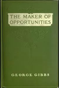 The Maker of Opportunities