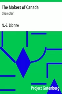 The Makers of Canada: Champlain