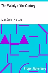 The Malady of the Century