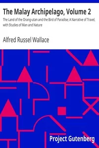 The Malay Archipelago, Volume 2