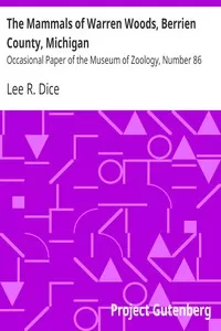 The Mammals of Warren Woods, Berrien County, Michigan