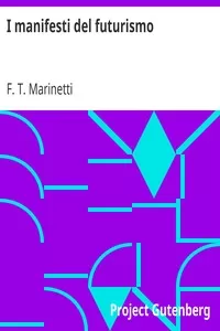 I manifesti del futurismo