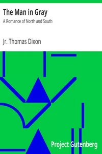 The Man in Gray: A Romance of North and South