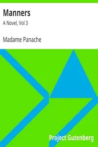 Manners: A Novel, Vol 3