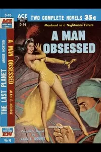 A Man Obsessed
