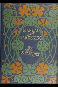 Manual of Gardening (Second Edition)